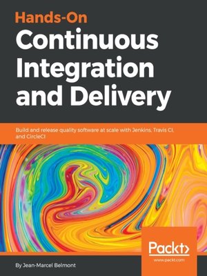 cover image of Hands-On Continuous Integration and Delivery
